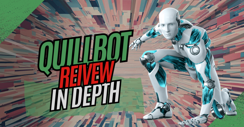 QuillBot Review